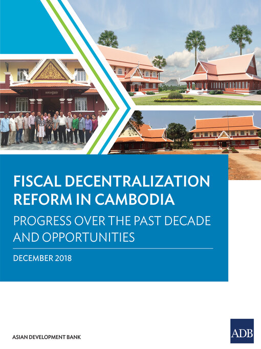 Title details for Fiscal Decentralization Reform in Cambodia by Asian Development Bank - Available